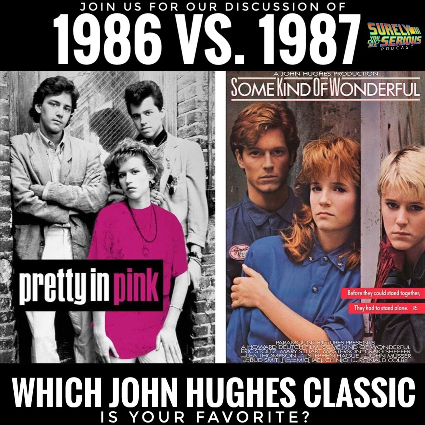 "Pretty in Pink" (1986) vs. "Some Kind of Wonderful" (1987): Part 1