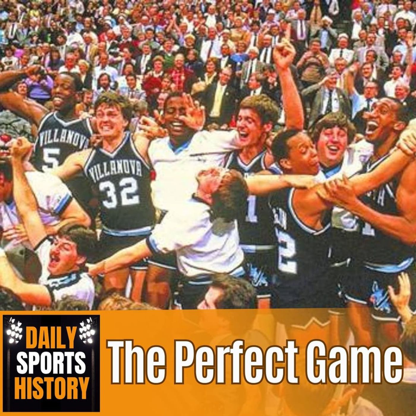 Villanova’s Perfect Game: The 1985 NCAA Championship