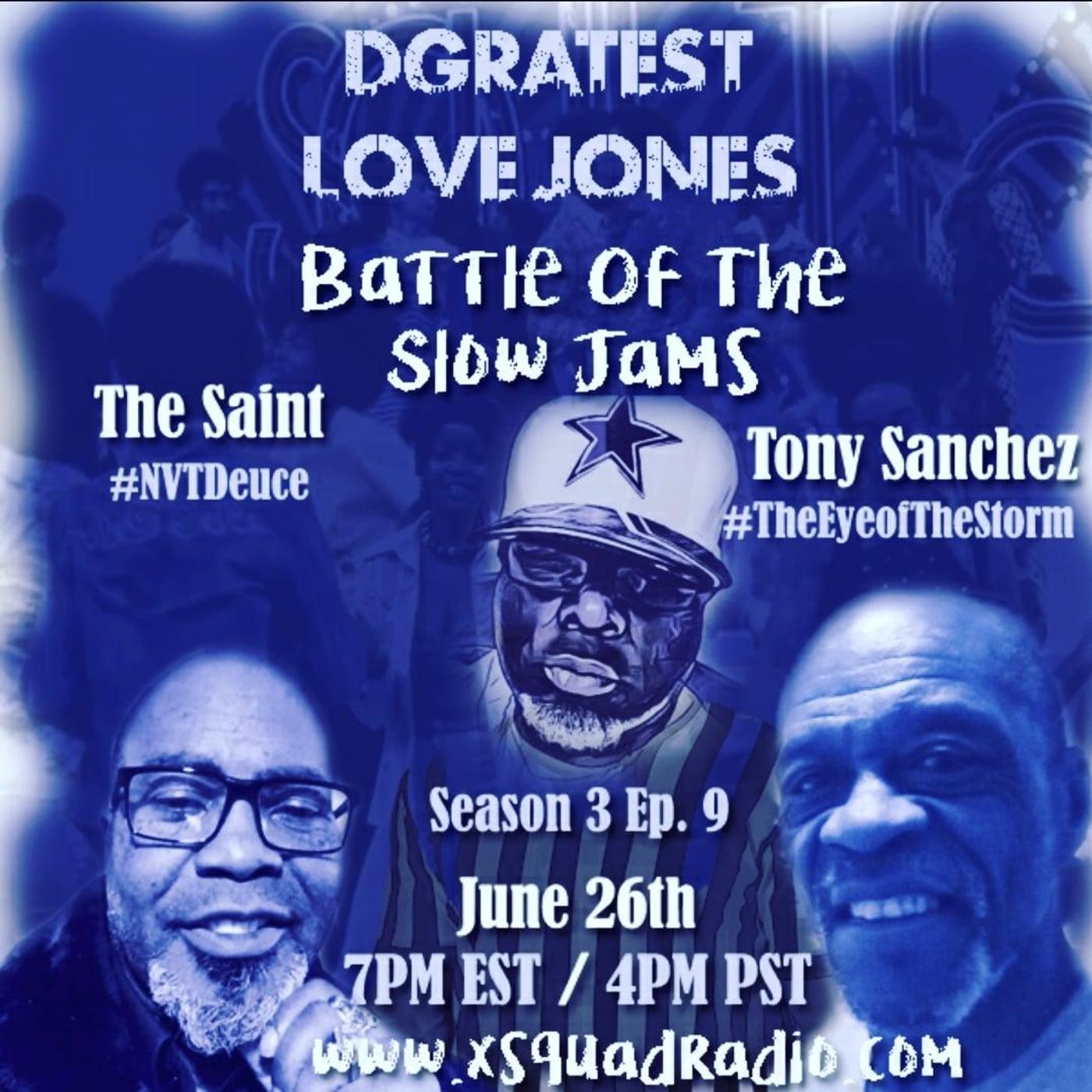 DGratest Sunday Night Love Jones Presents : Battle of The Slow Jams #29 : The Saint vs DJ Tony Sanchez  6/26/2022