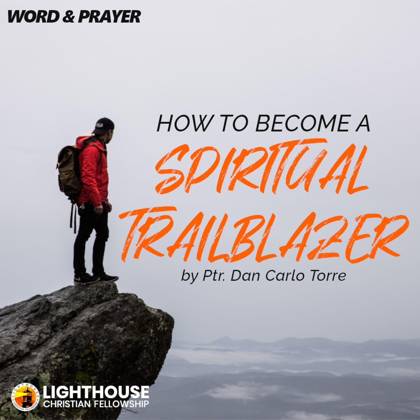 Becoming a Spiritual Trailblazer by Ps Dan Carlo Torre