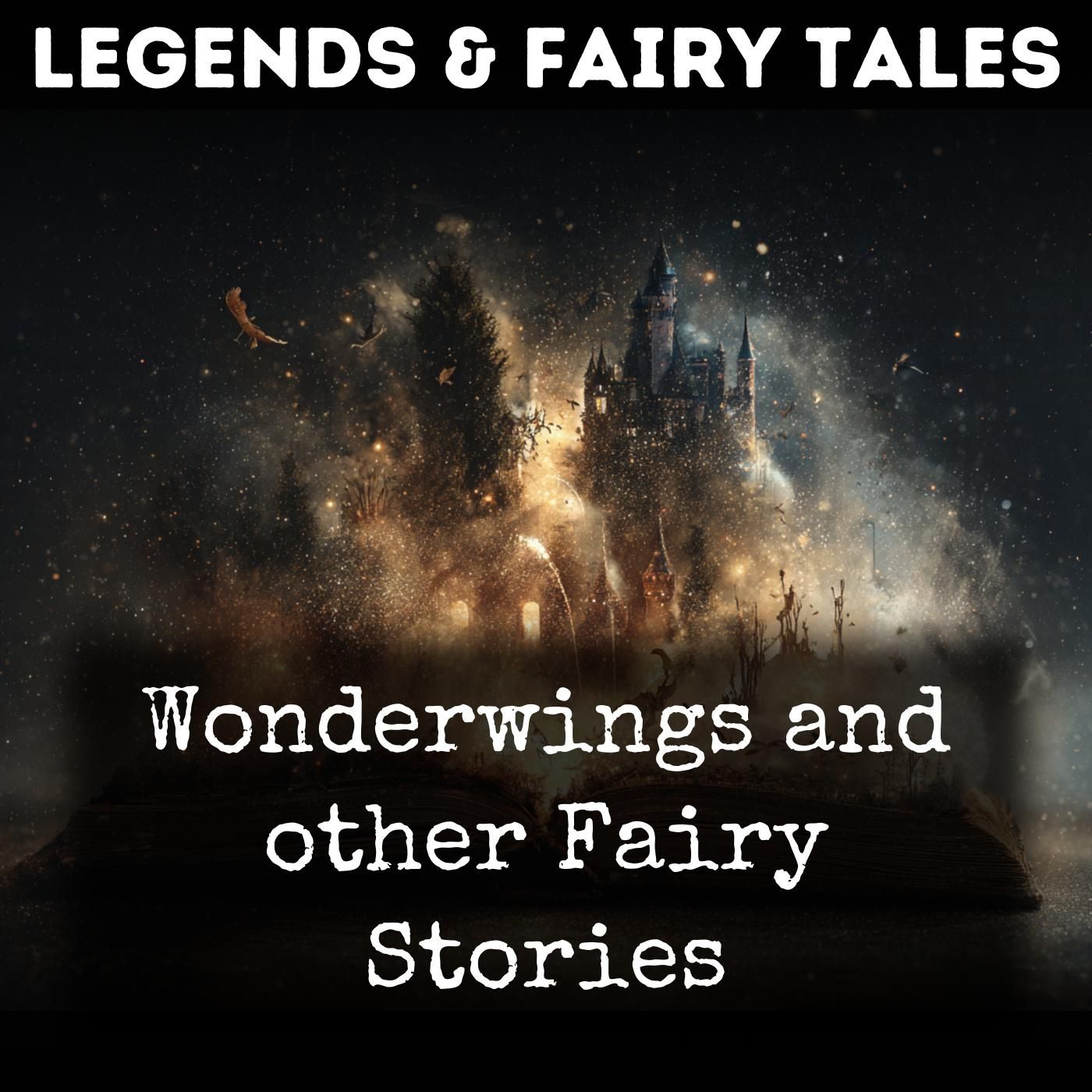 Wonderwings and other Fairy Stories podcast artwork