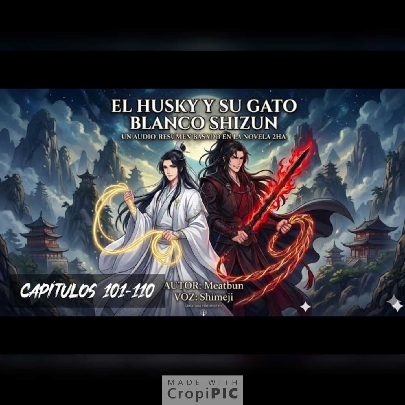 AUDIORRESUMEN | El Husky y su Gato Blanco Shizun/2HA/Erha - 121-130 episode artwork
