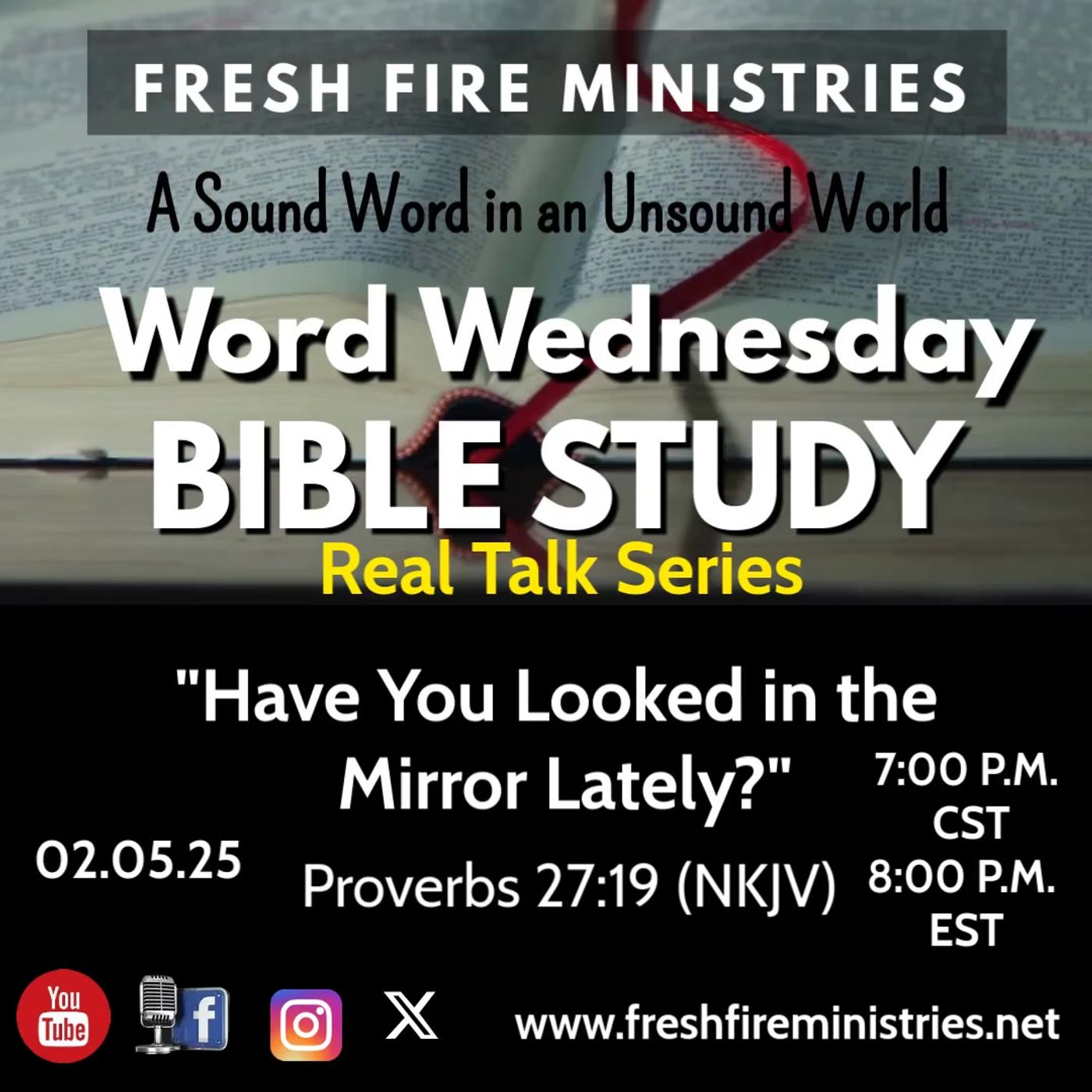 Word Wednesday Bible Study REAL TALK SERIES: "Have You Looked in the Mirror Lately?" Proverbs 27:19 (NKJV) episode artwork