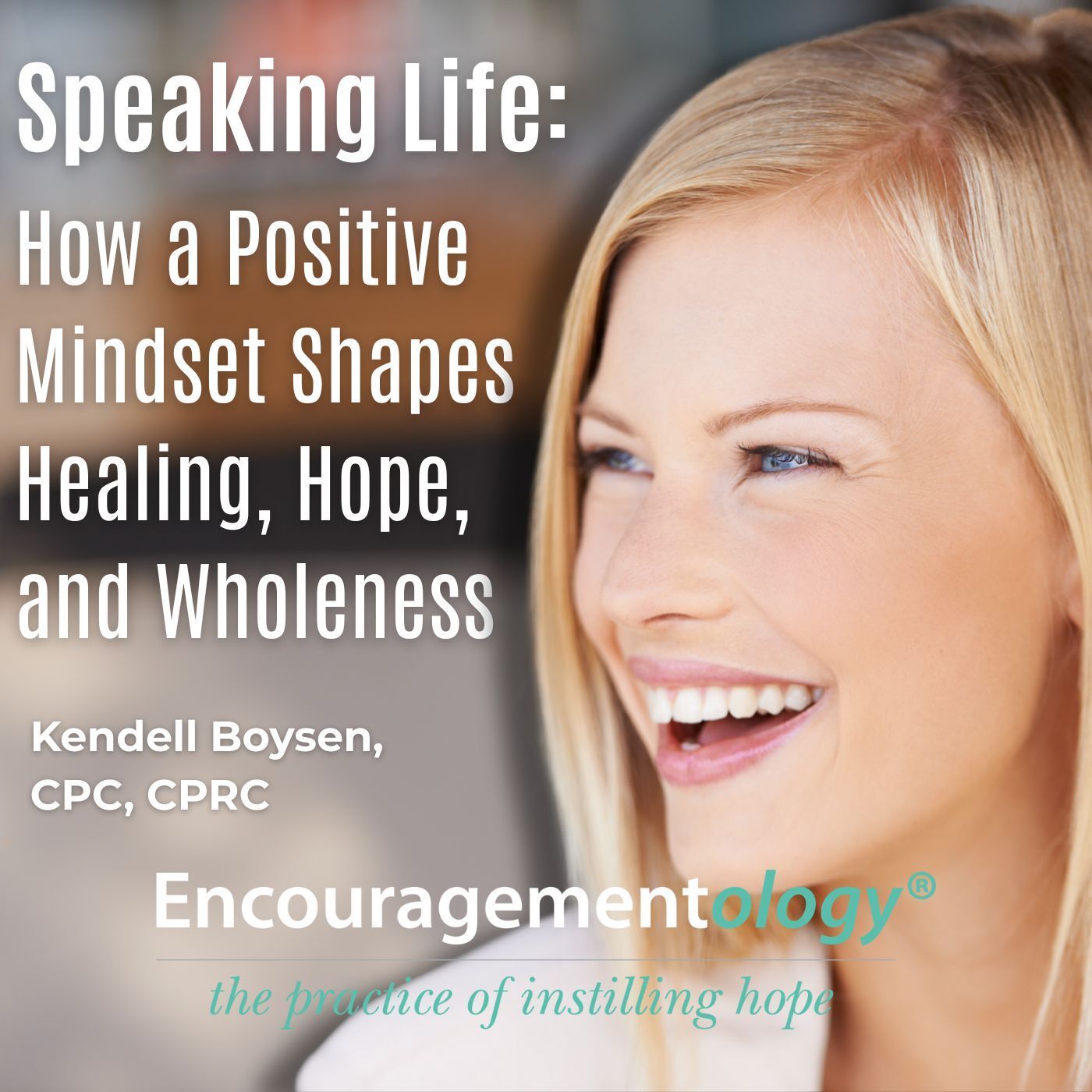 Speaking Life: How a Positive Mindset Shapes Healing, Hope, and Wholeness episode artwork