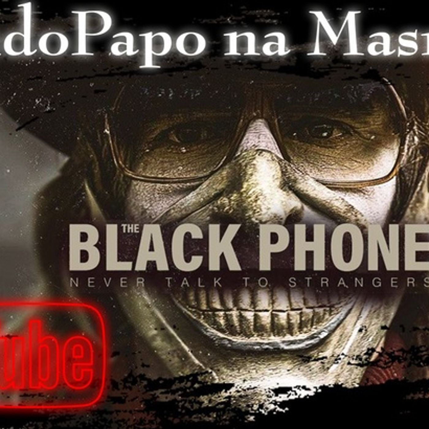 Batendo Papo na Masmorra #73 O que achamos de The Black Phone episode artwork