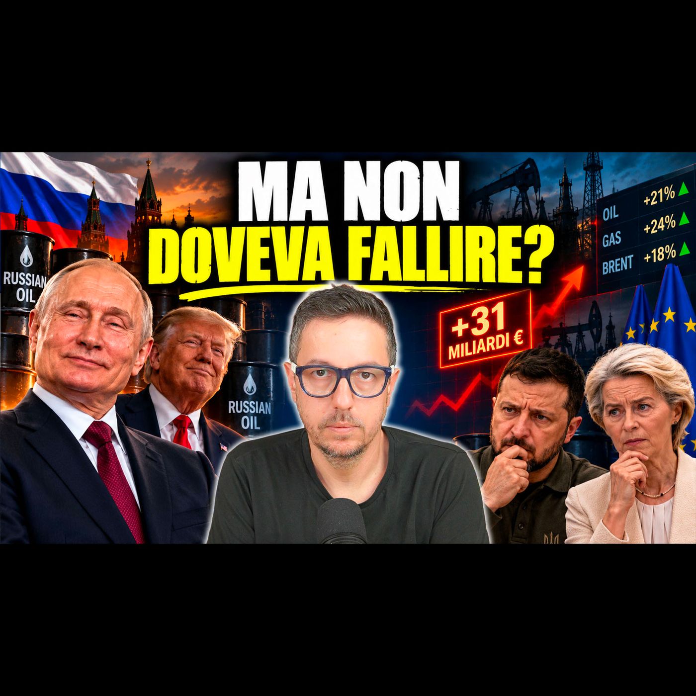 LA RUSSIA INCASSA 31 MILIARDI DI EURO IN PIÙ | “MERITO” DI TRUMP