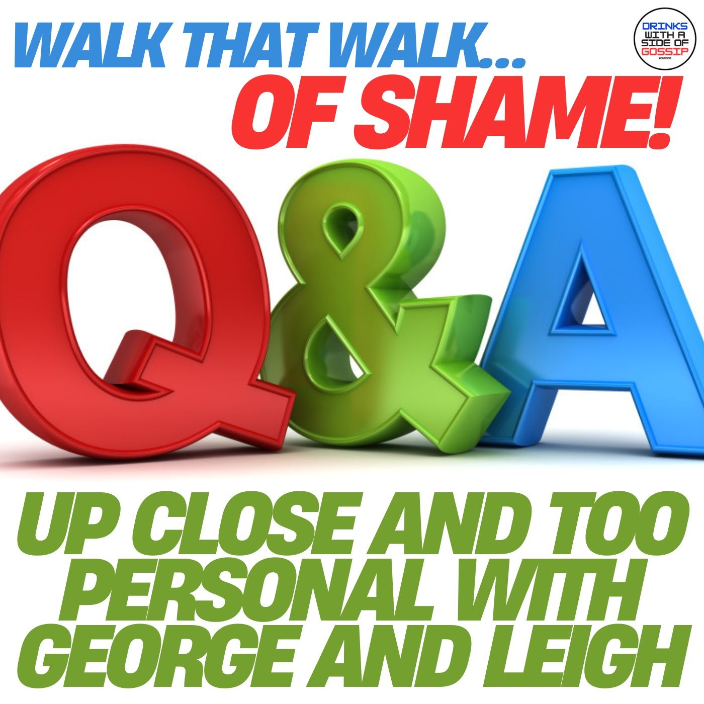 A Crazy Q&A With GeorgeOdem and Miss Leigh Lovely - 0#56 episode artwork