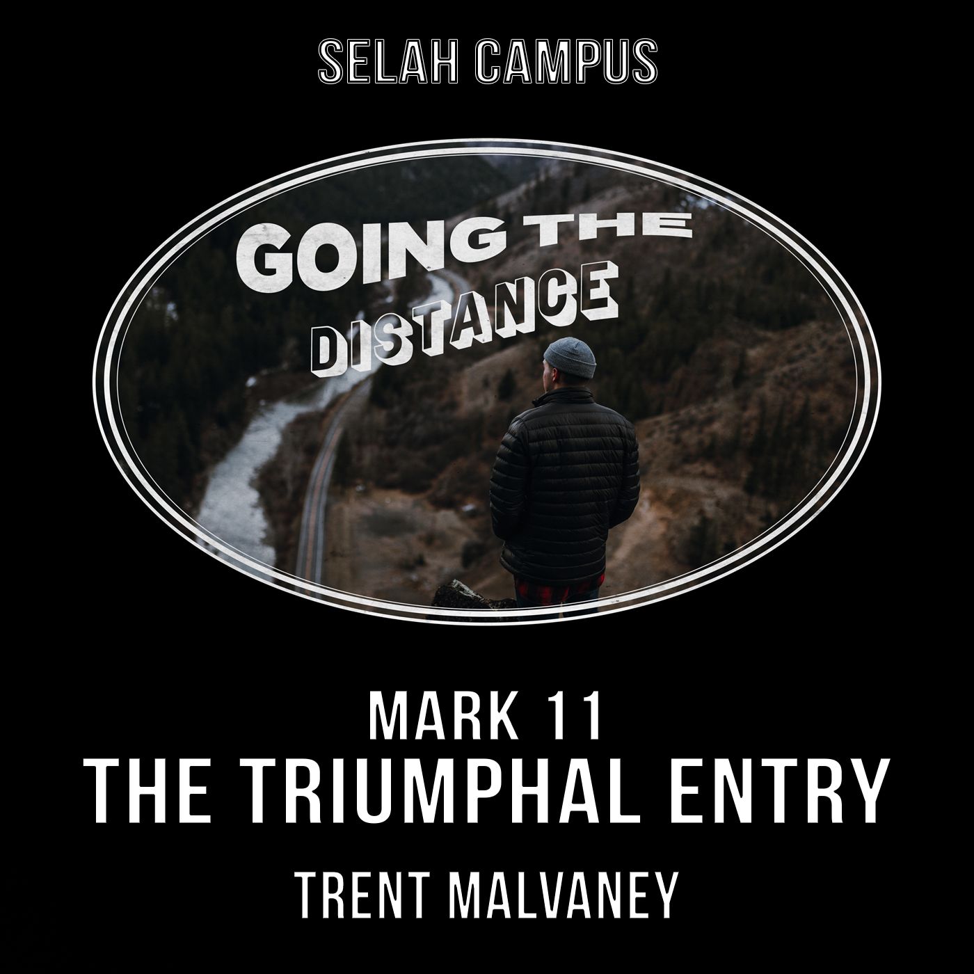 Going the Distance | Mark 11 - The Triumphal Entry episode artwork