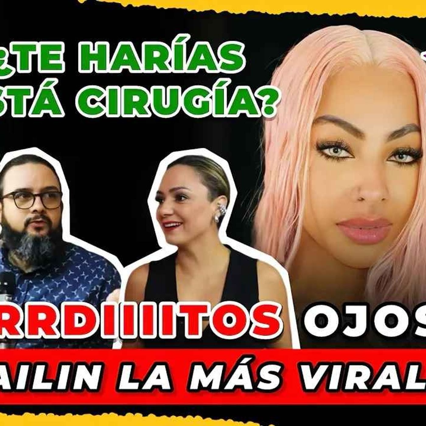 YAILÍN Y EL PELIGROSO CAMBIO DE COLOR DE OJOS” ¿MODA EXTREMA O INCONSCIENCIA?