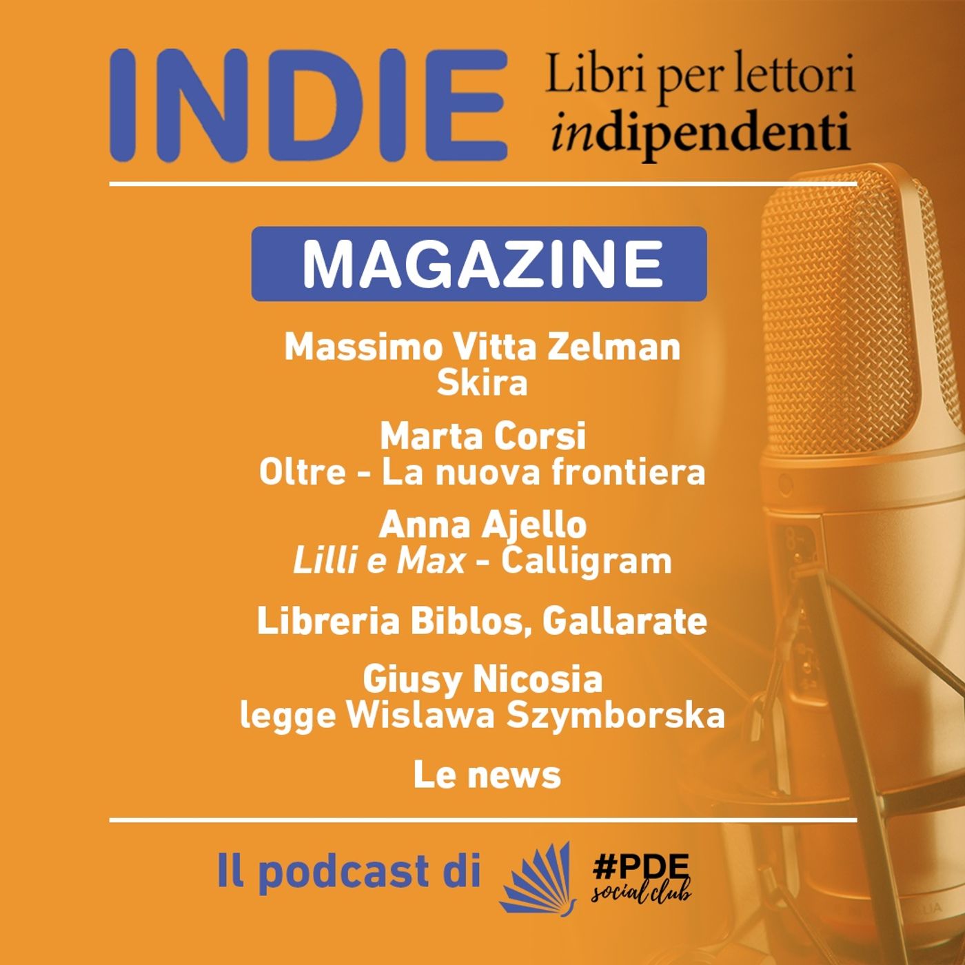 INDIE Magazine n° 10 - Massimo Vitta Zelman, Marta Corsi, Anna Aiello, Biblos Mondadori, Wislawa Szymborska episode artwork