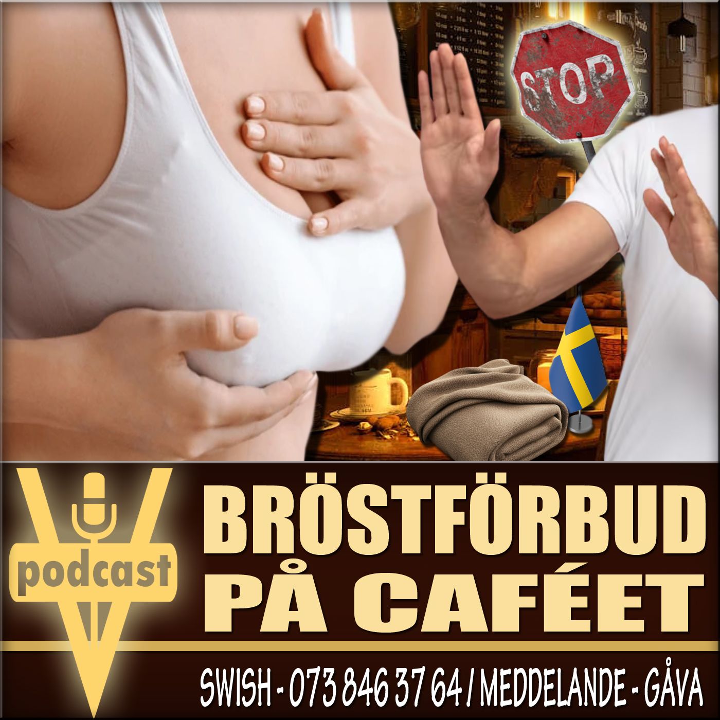 BRÖSTFÖRBUD PÅ CAFÉET BRÖSTFÖRBUD PÅ CAFÉET