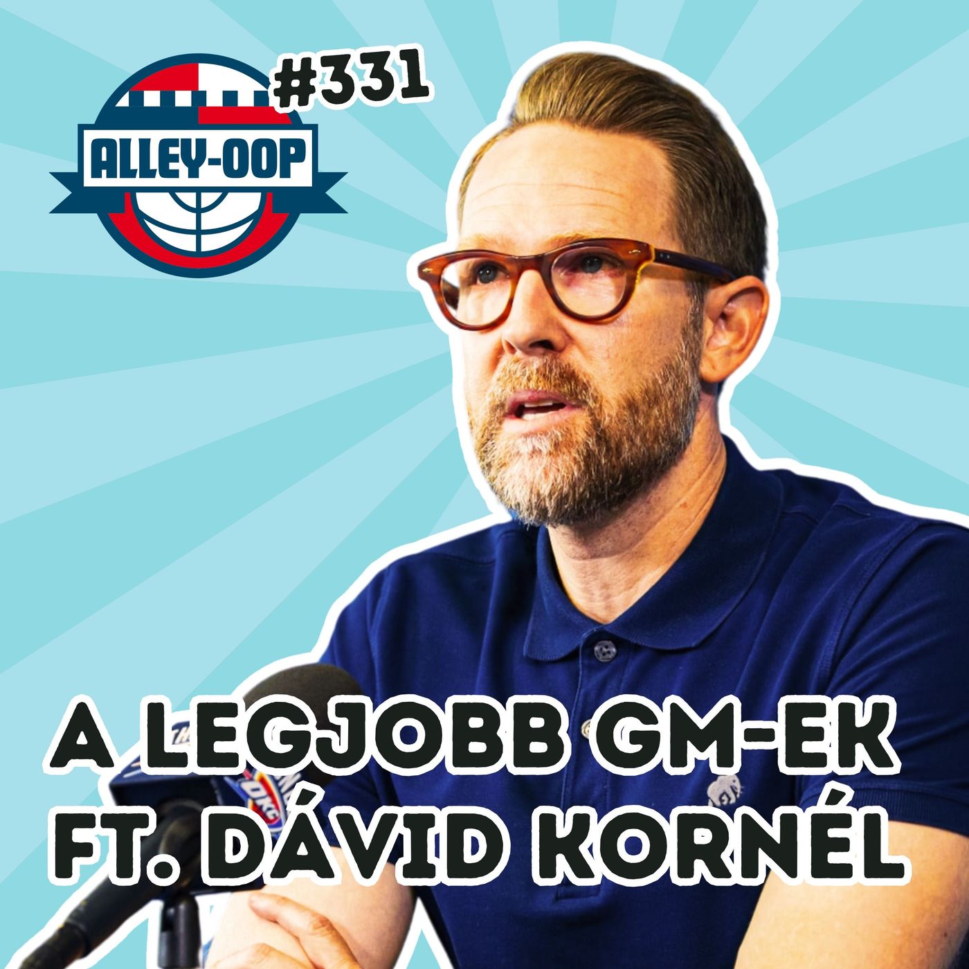 Alley-oop #331: A LEGJOBB GM-EK FT. DÁVID KORNÉL episode artwork