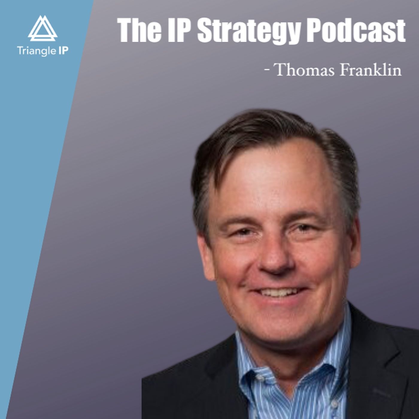 The Triangle IP Podcast - Tom