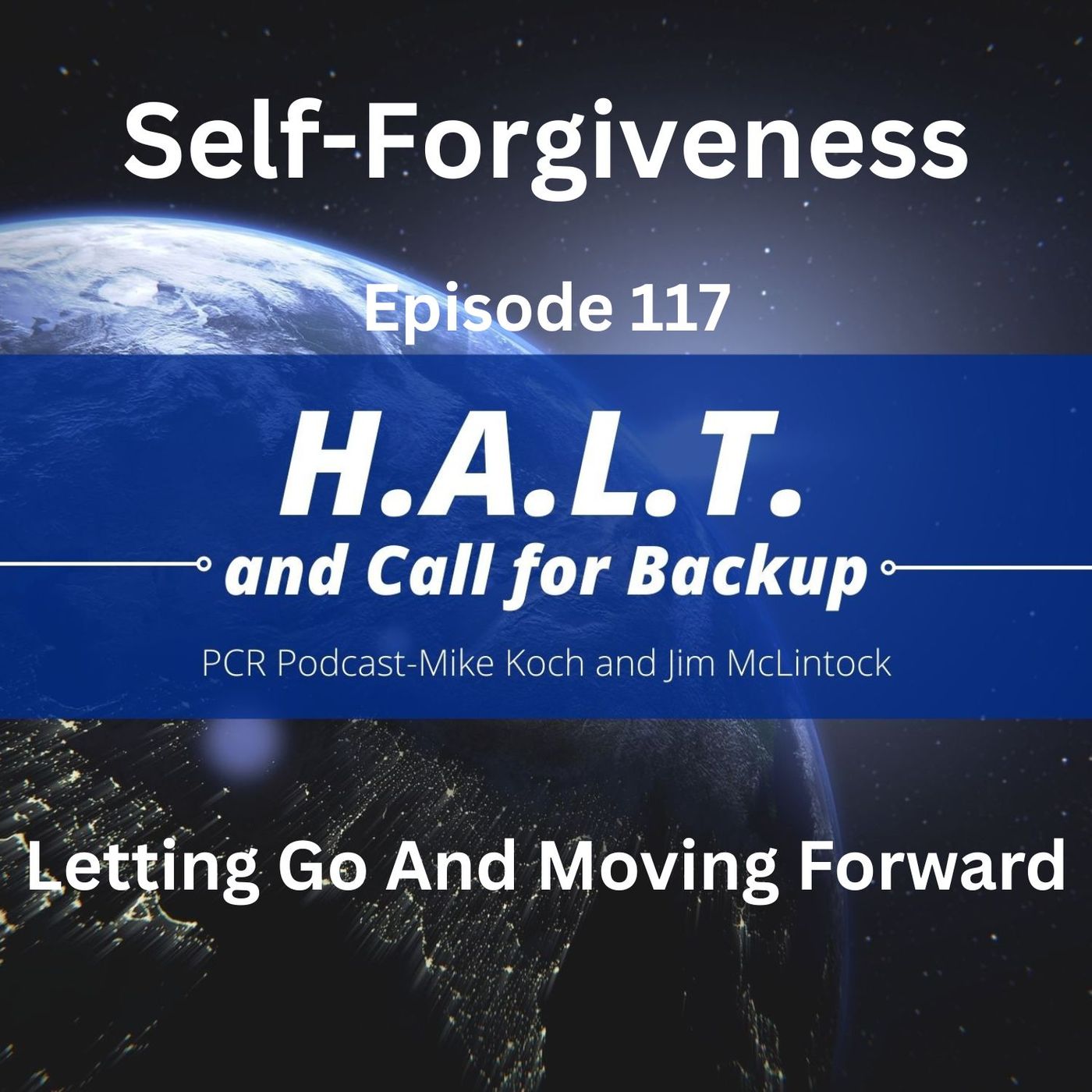 Self-Forgiveness: Letting go and Moving Forward