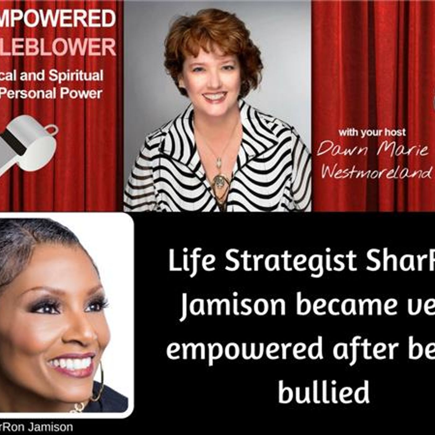 The Empowered Whistleblower Podcast