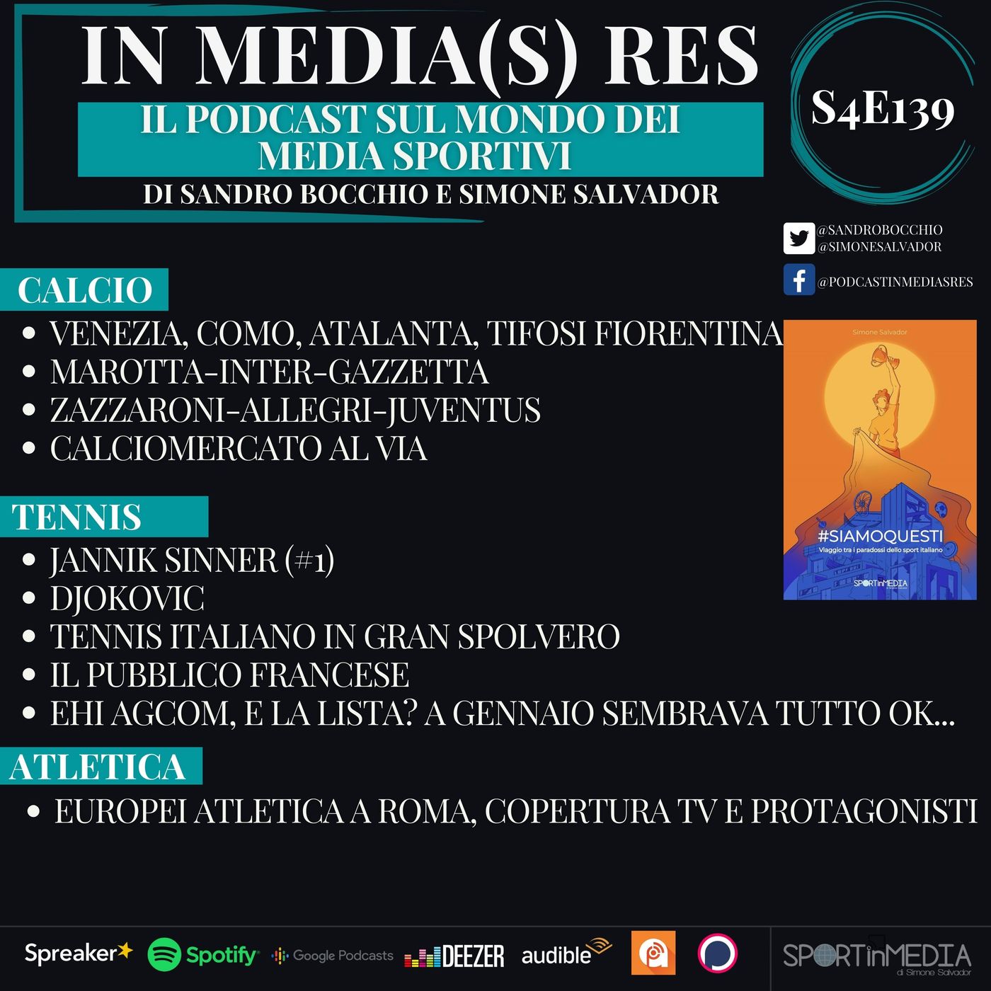 S4E139 | Venezia, Como, Fiorentina, Marotta-Inter-Gazzetta, Calciomercato, Sinner, Djokovic, Tennis Italia, AGCOM, Europei Atletica Roma episode artwork