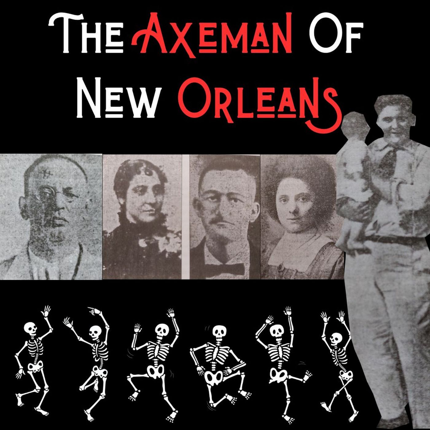 40 | The Mysterious Axeman of New Orleans