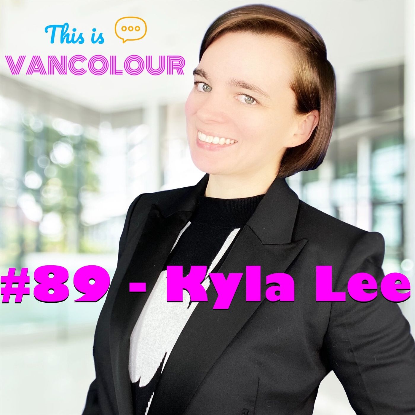 #89 - Kyla Lee (Acumen Law Corporation) episode artwork