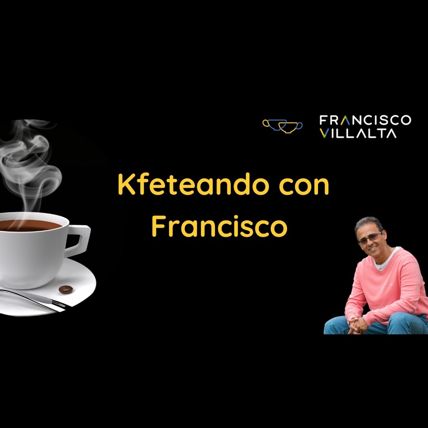 KAFETEANDO CON FRANCISCO