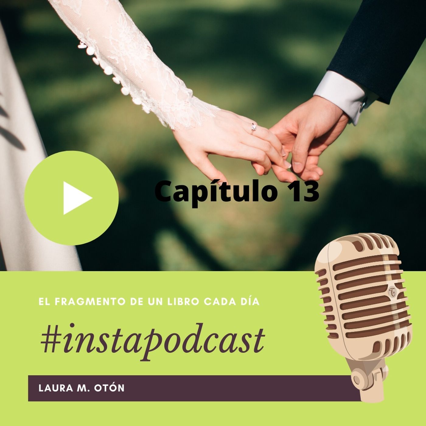 #instapodcast por Laura M. Otón