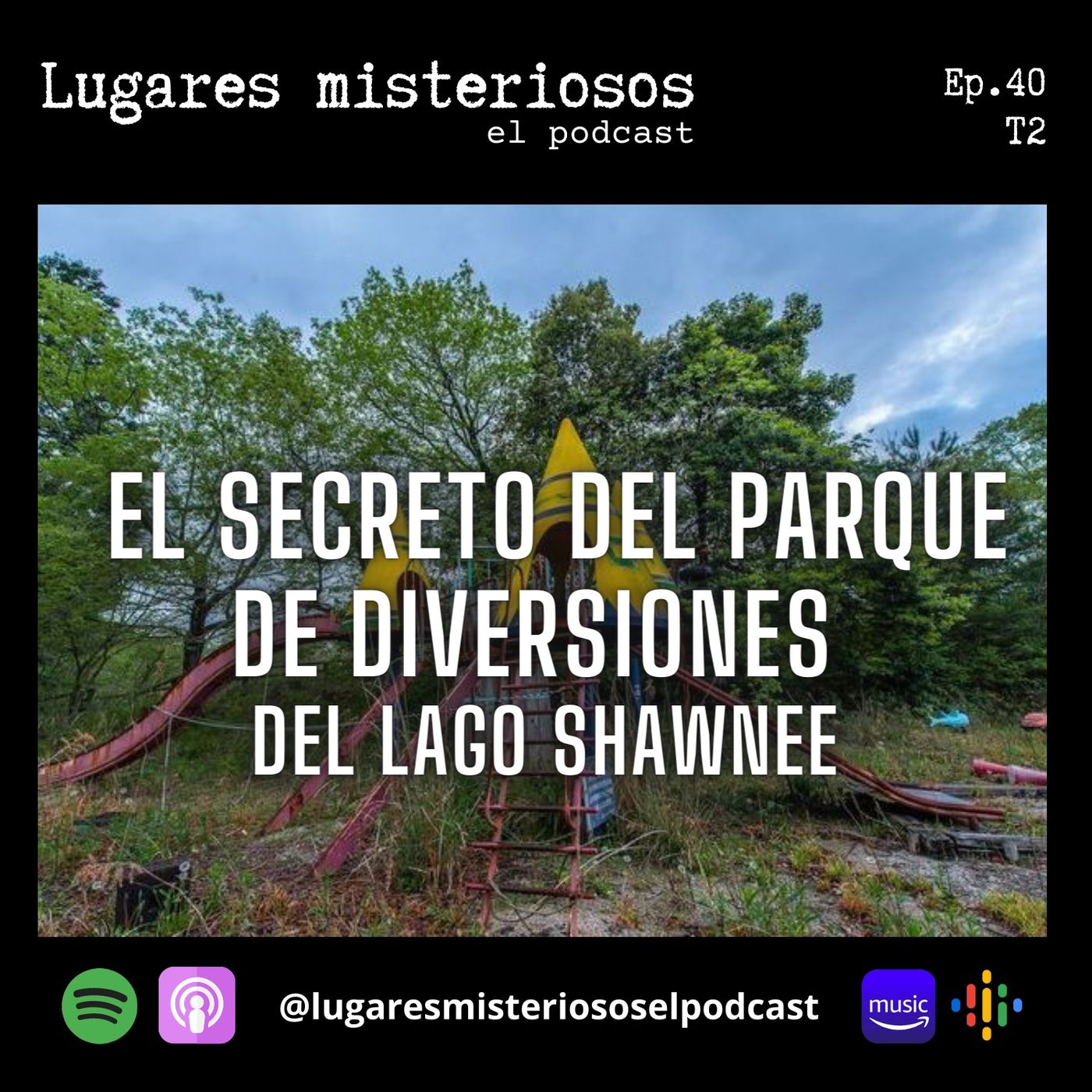 El secreto del parque de diversiones del Lago Shawnee - T2E40