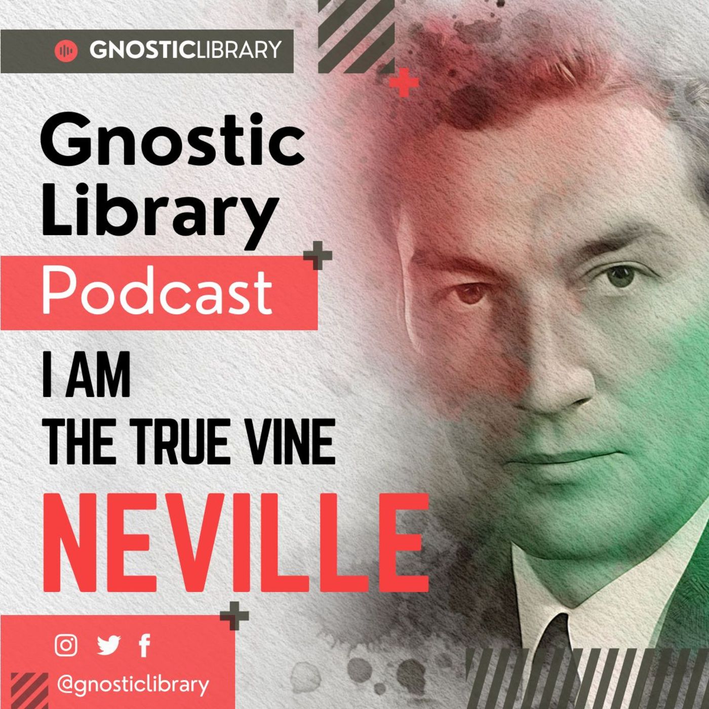 I AM the True Vine ❯ Neville Goddard ❯ Original Recording