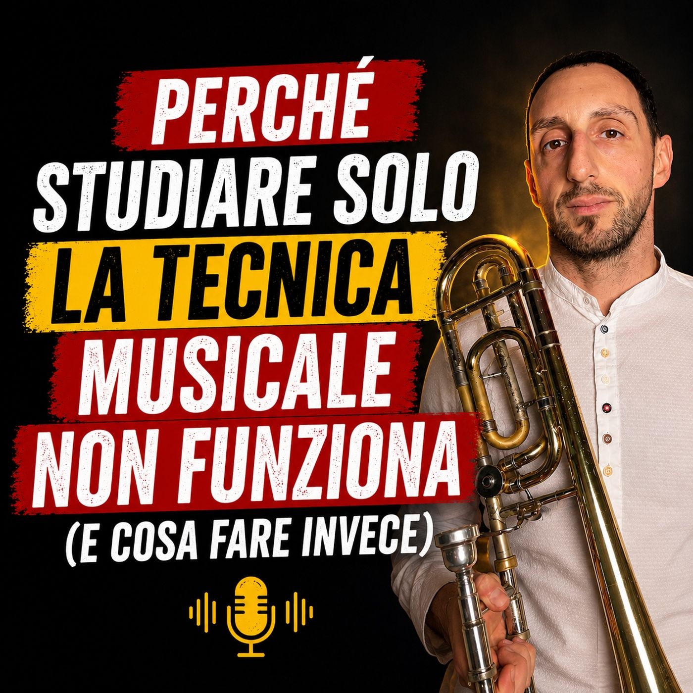 Perché studiare solo la tecnica musicale non funziona (e cosa fare invece) episode artwork