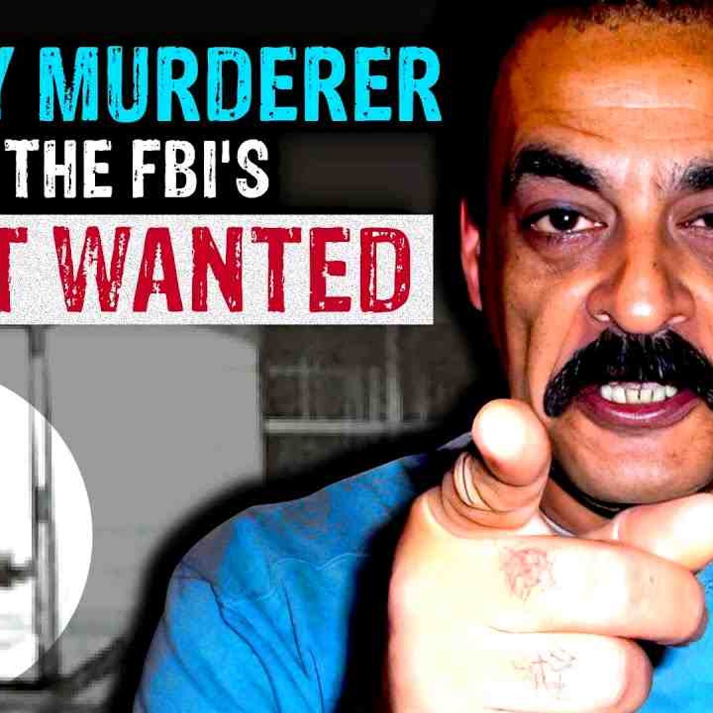 He Became The FBI_s Most Wanted_ and Hid for 12 YEARS episode artwork