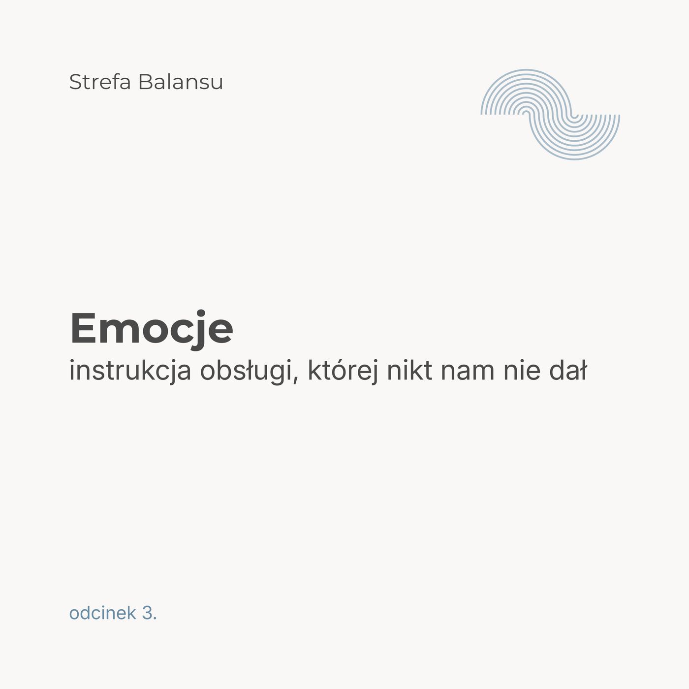 Emocje - instrukcja obsługi, której nikt nam nie dał episode artwork
