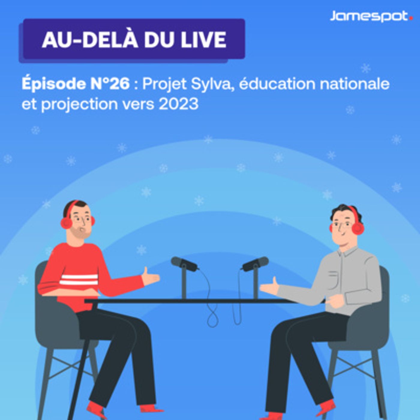 [ADDL] Episode N°26 | Projet Sylva, éducation nationale et projection vers 2023 episode artwork