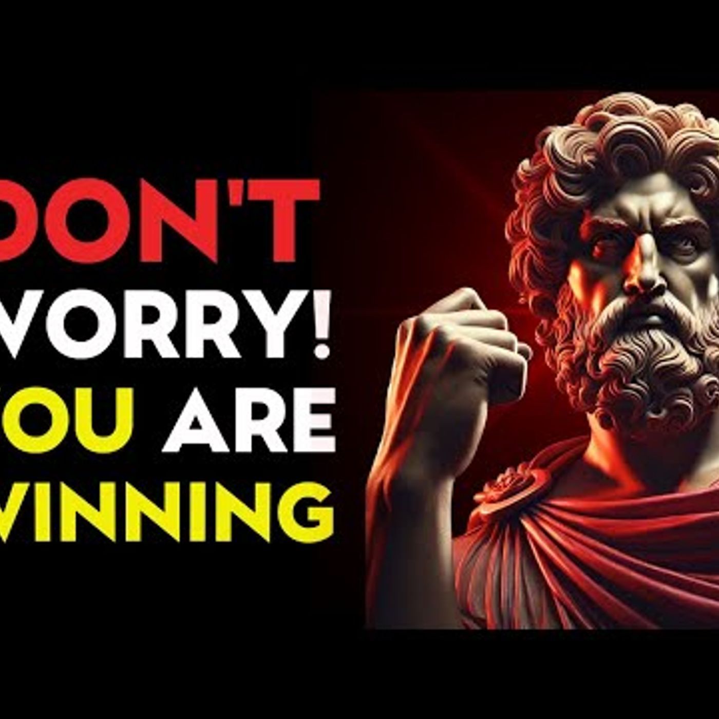DON'T WORRY! Every Step You Take Means You're WINNING _ Stoic Philosophy episode artwork