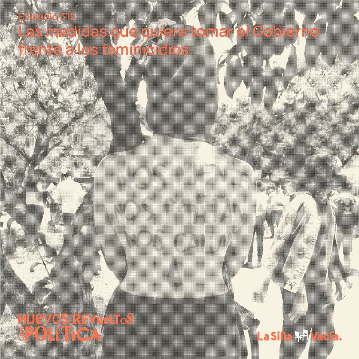 Huevos Revueltos con las medidas que quiere tomar el Gobierno frente a los feminicidios