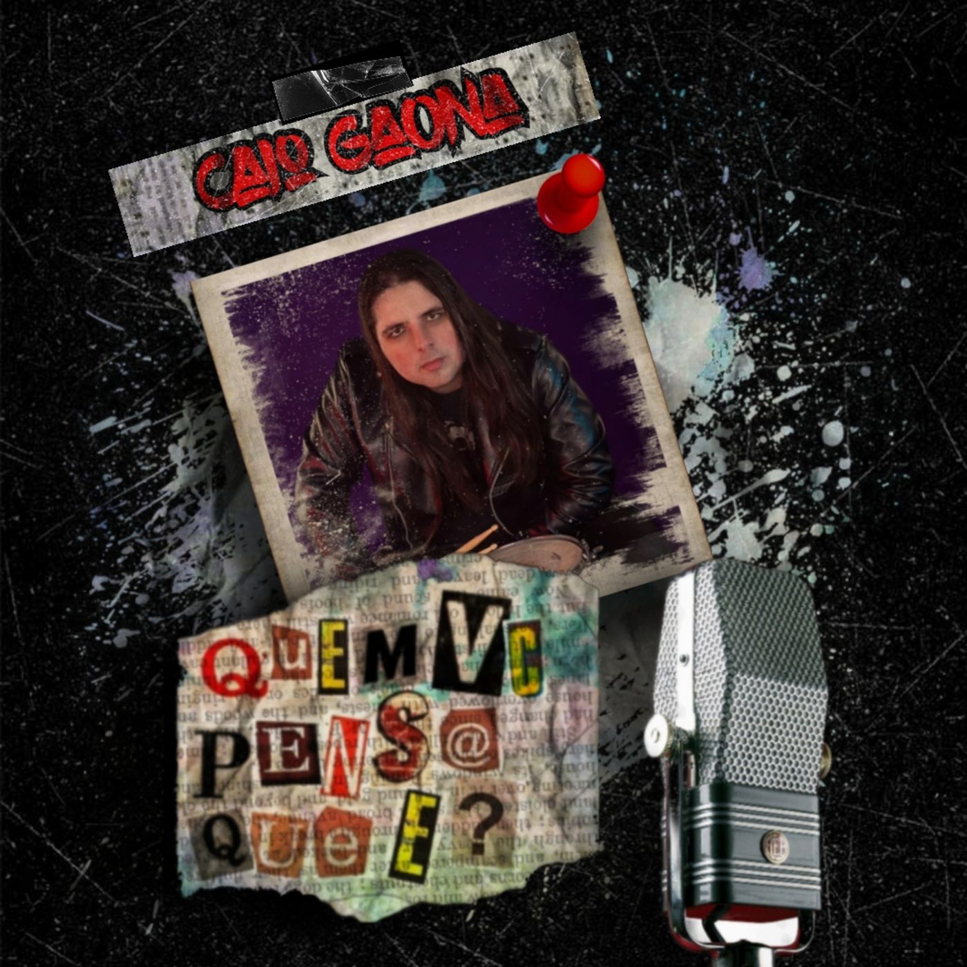 QUEM VC PENSA QUE É PODCAST