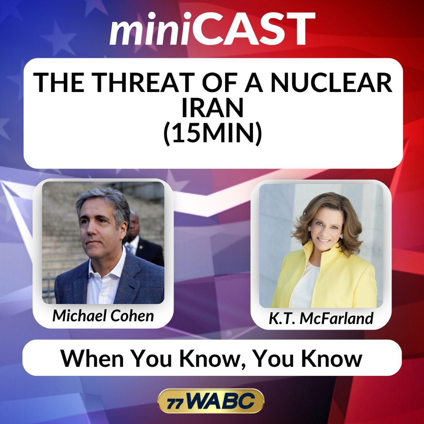 K.T. McFarland: The Threat Of A Nuclear Iran (15 Min) episode artwork