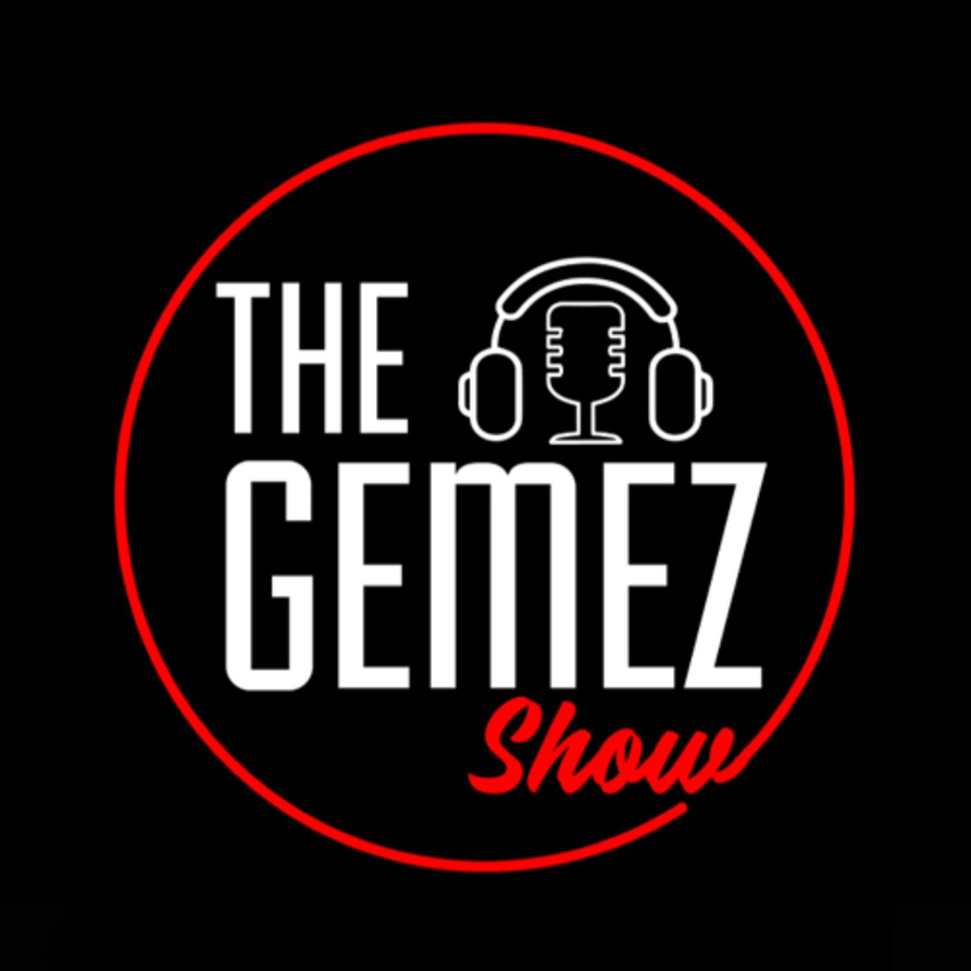 The Gemez Show