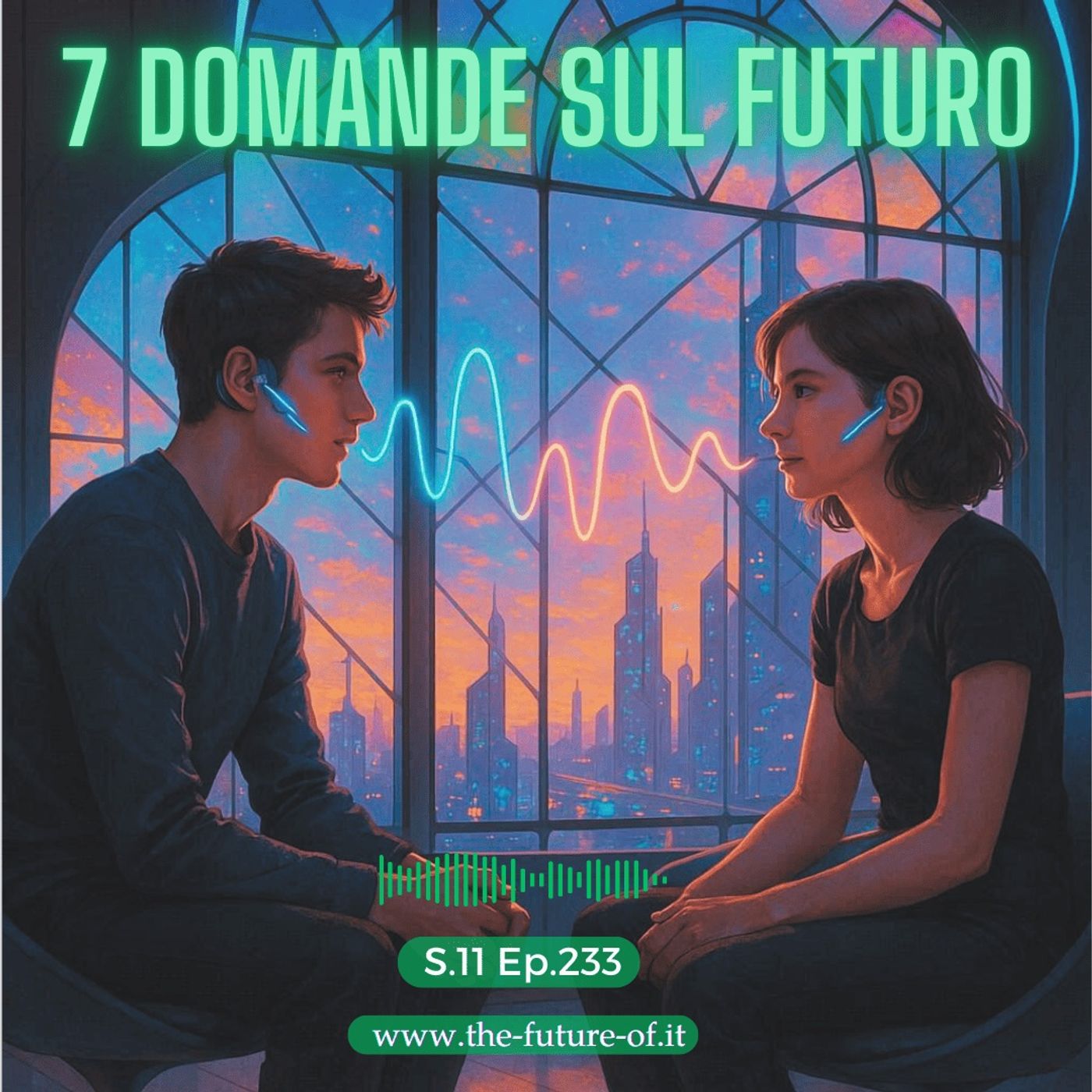 S.11 Ep.233 - 7 domande sul futuro