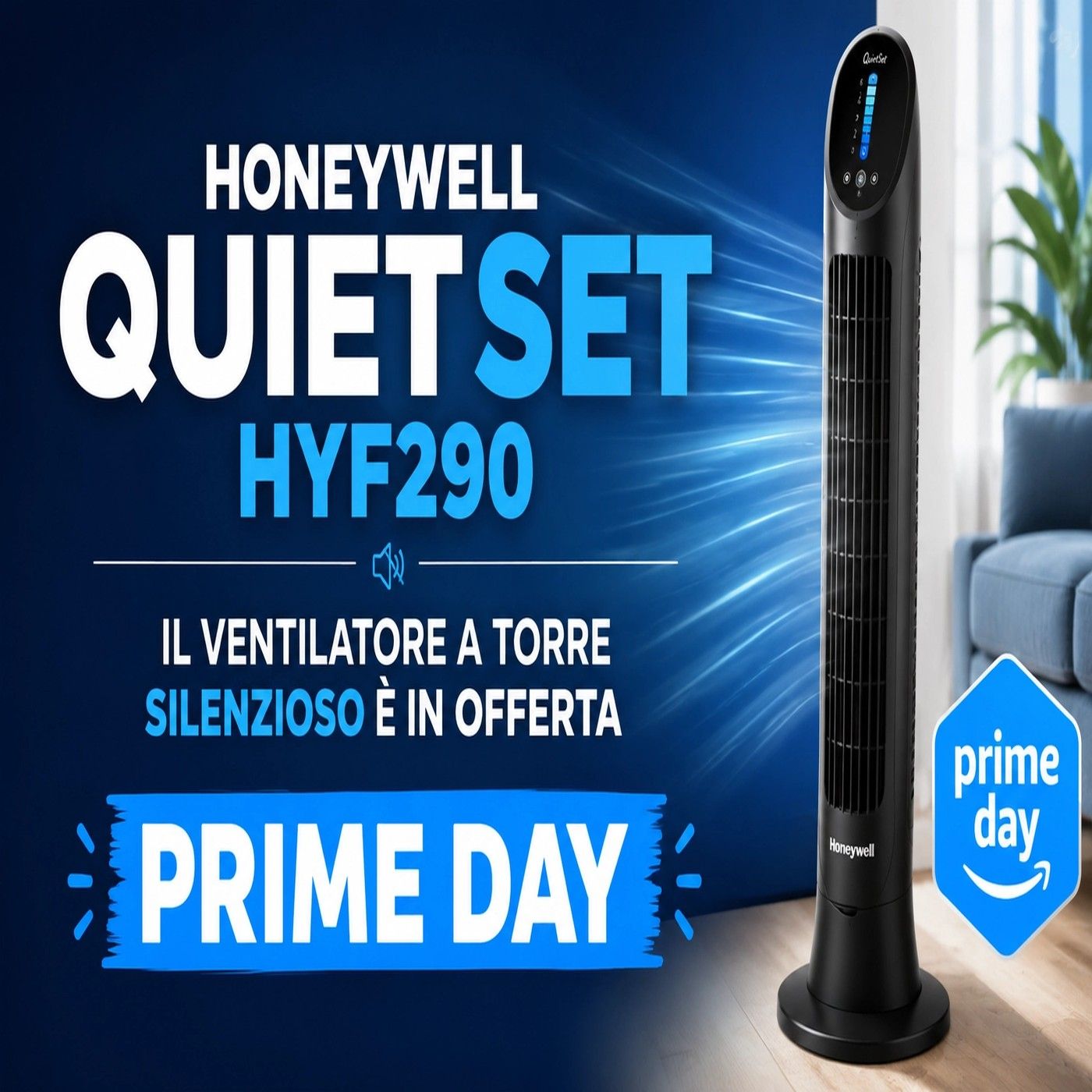 Honeywell QuietSet HYF290_ il ventilatore a torre silenzioso in offerta Prime Day a 89,99€ episode artwork