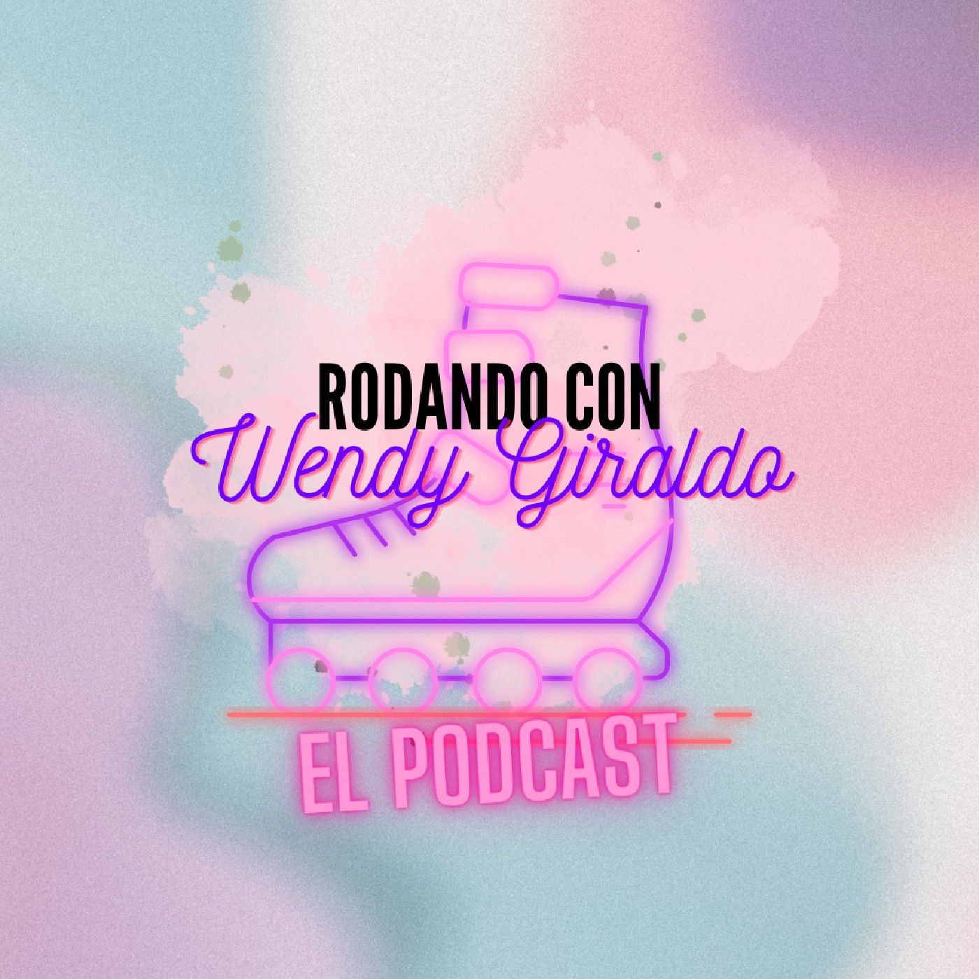 Rodando con Wendy Giraldo podcast artwork
