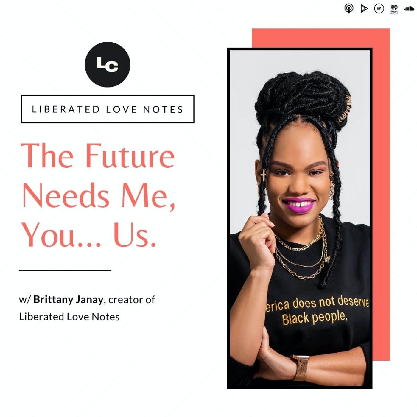 The Future Needs Me, You...Us (w/ Brittany Janay)