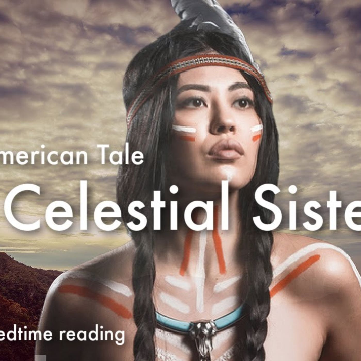 THE CELESTIAL SISTERS (aka White Hawk) - Native American Bedtime Story with Crackling Fire Sounds
