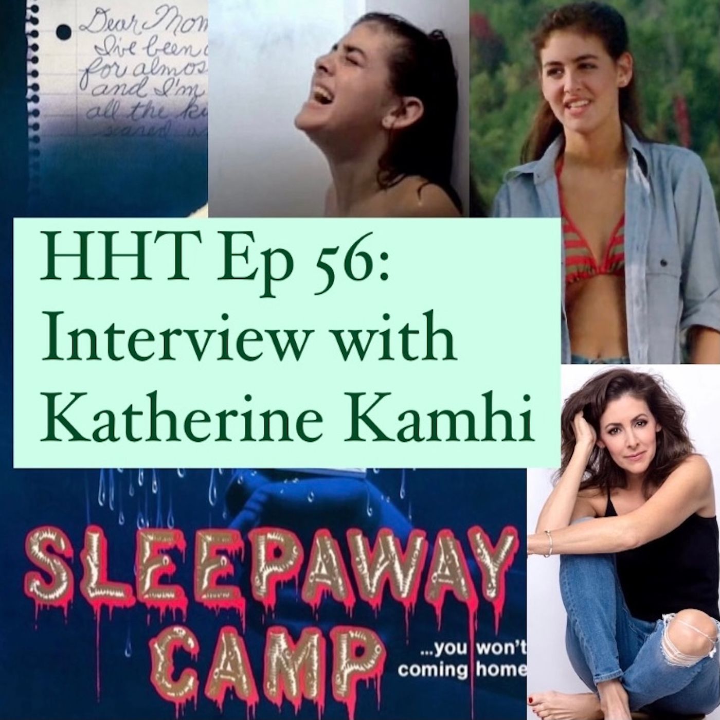 Ep 56: Interview w/Katherine Kamhi from "Sleepaway Camp" Image