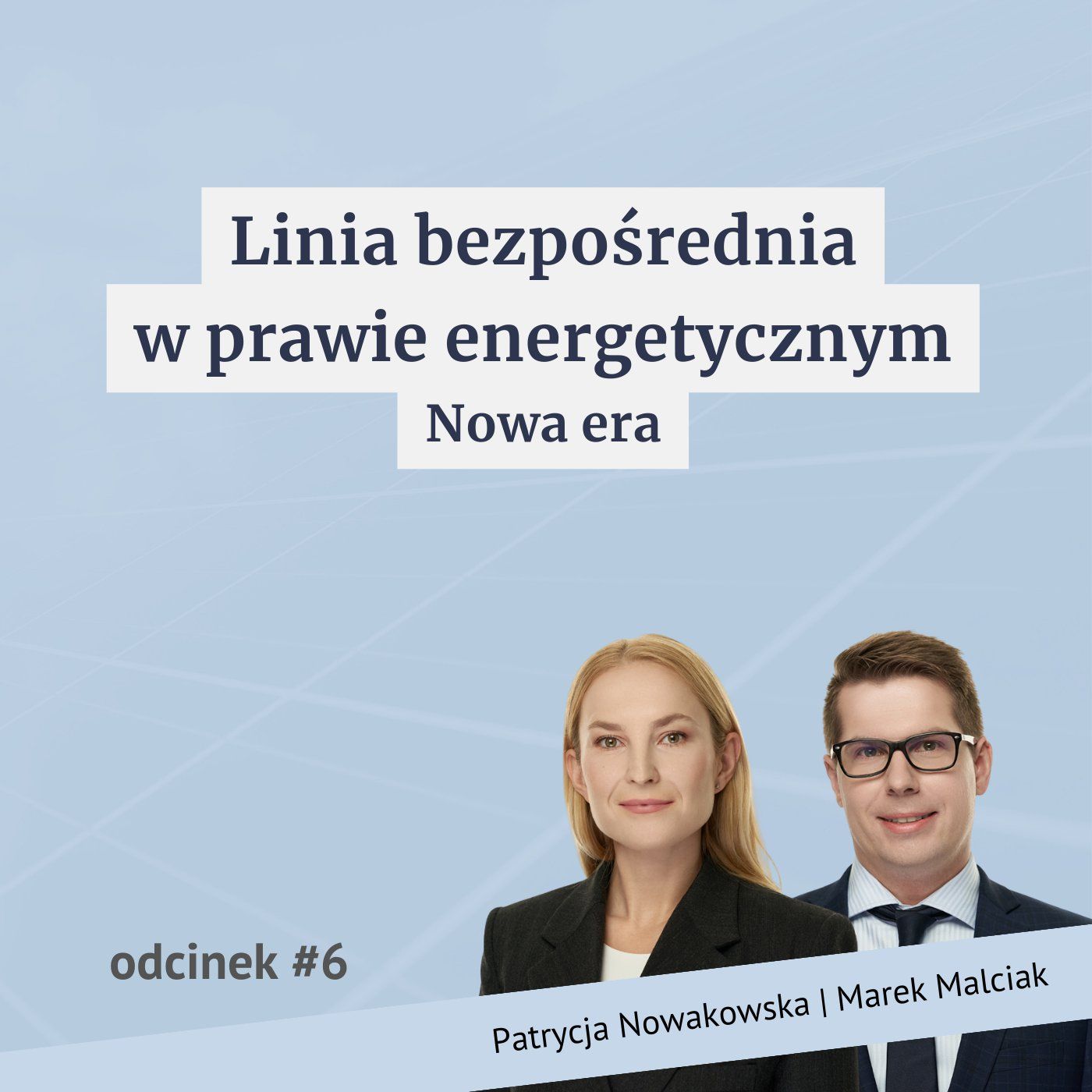 Linia bezpośrednia w prawie energetycznym. Nowa era.