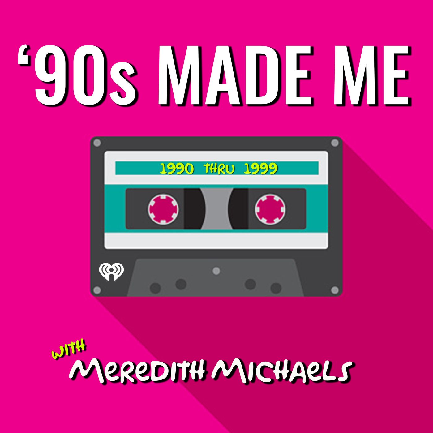90’s Made Me: Music + Nostalgia Podcast