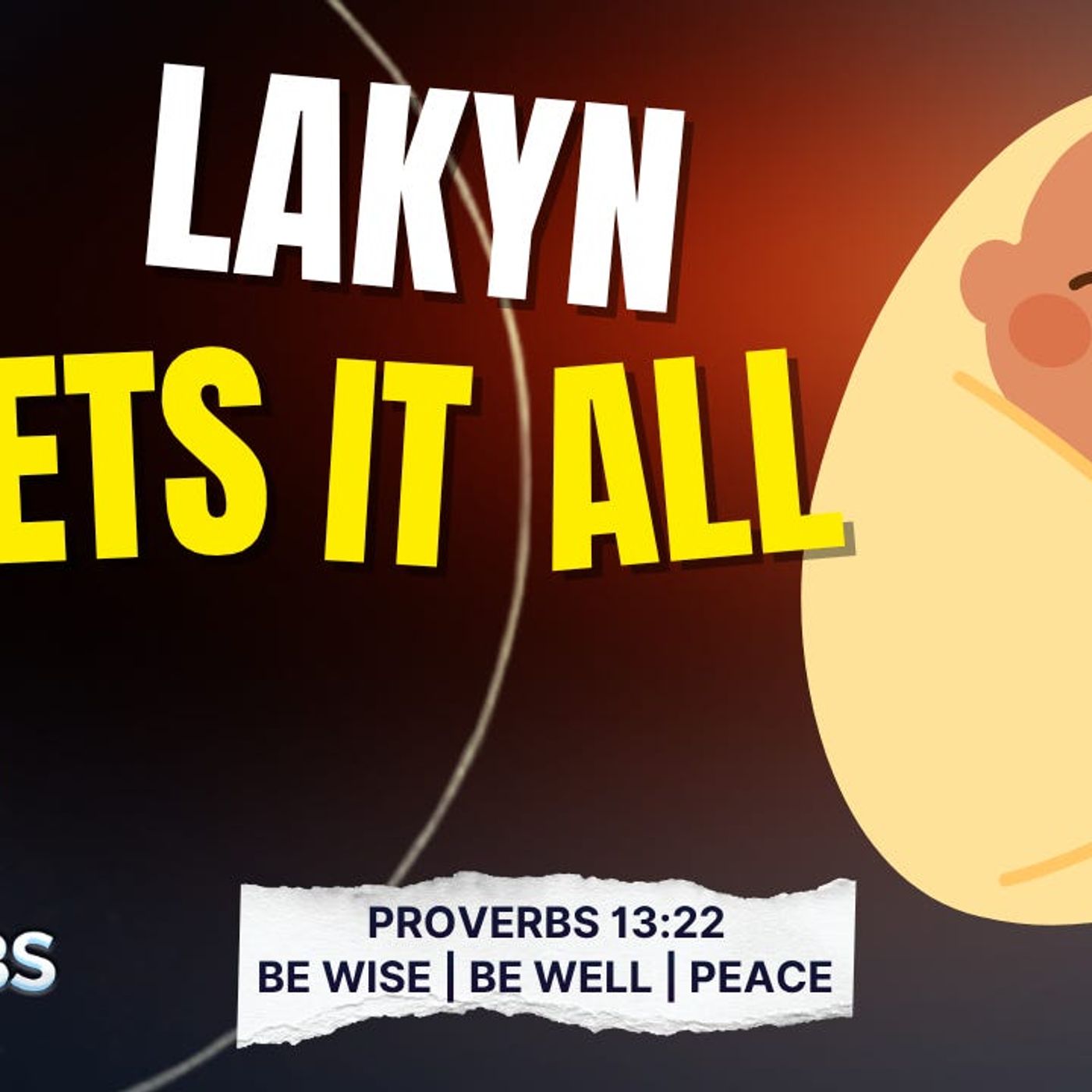 Lakyn Gets It All episode artwork