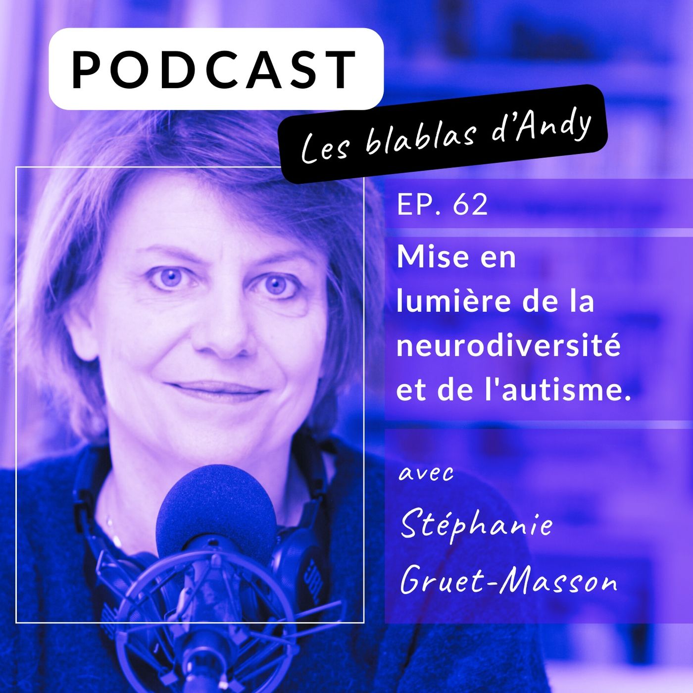 Les Blablas d\'Andy | Le podcast des parents d\'enfants en situation de handicap.