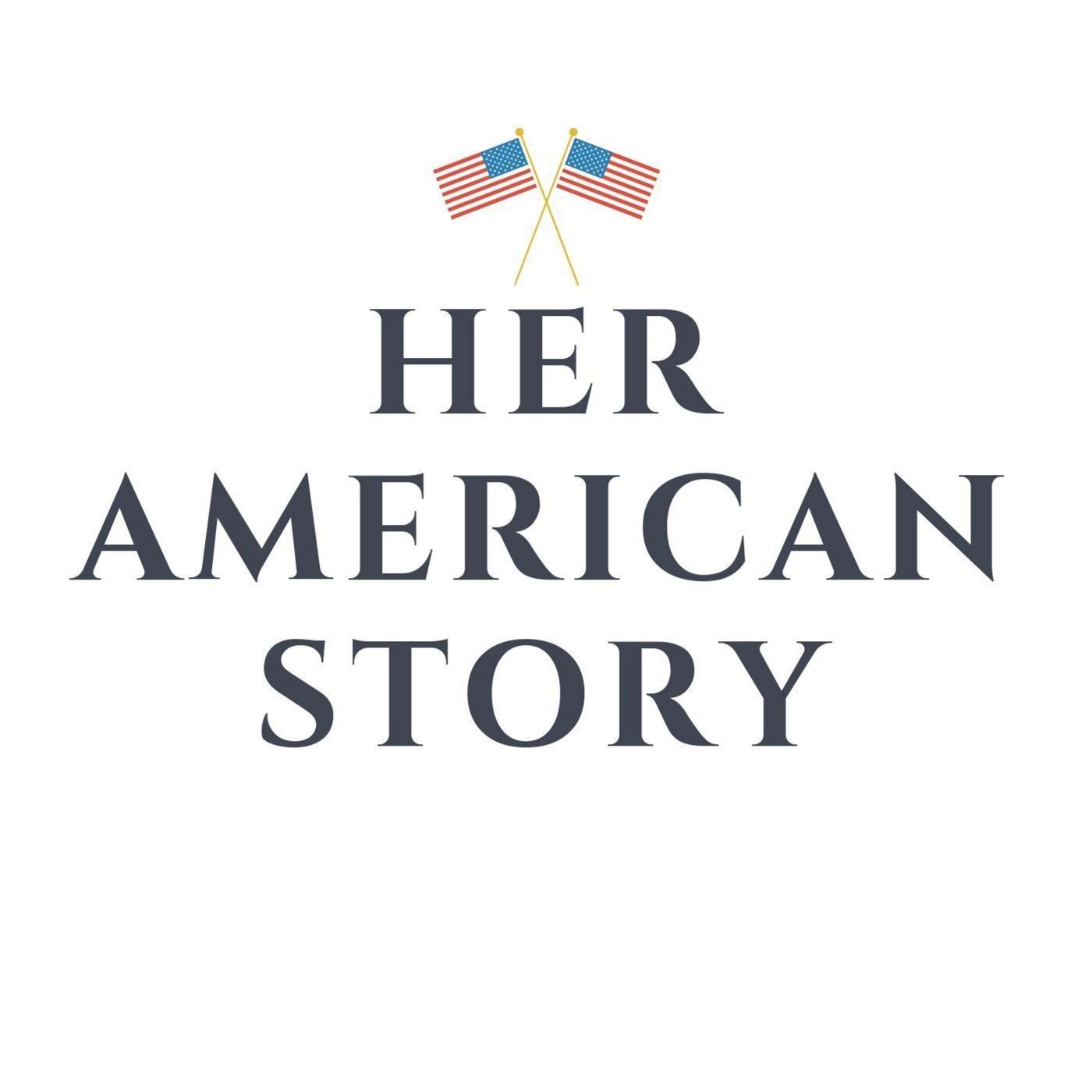 Her American Story
