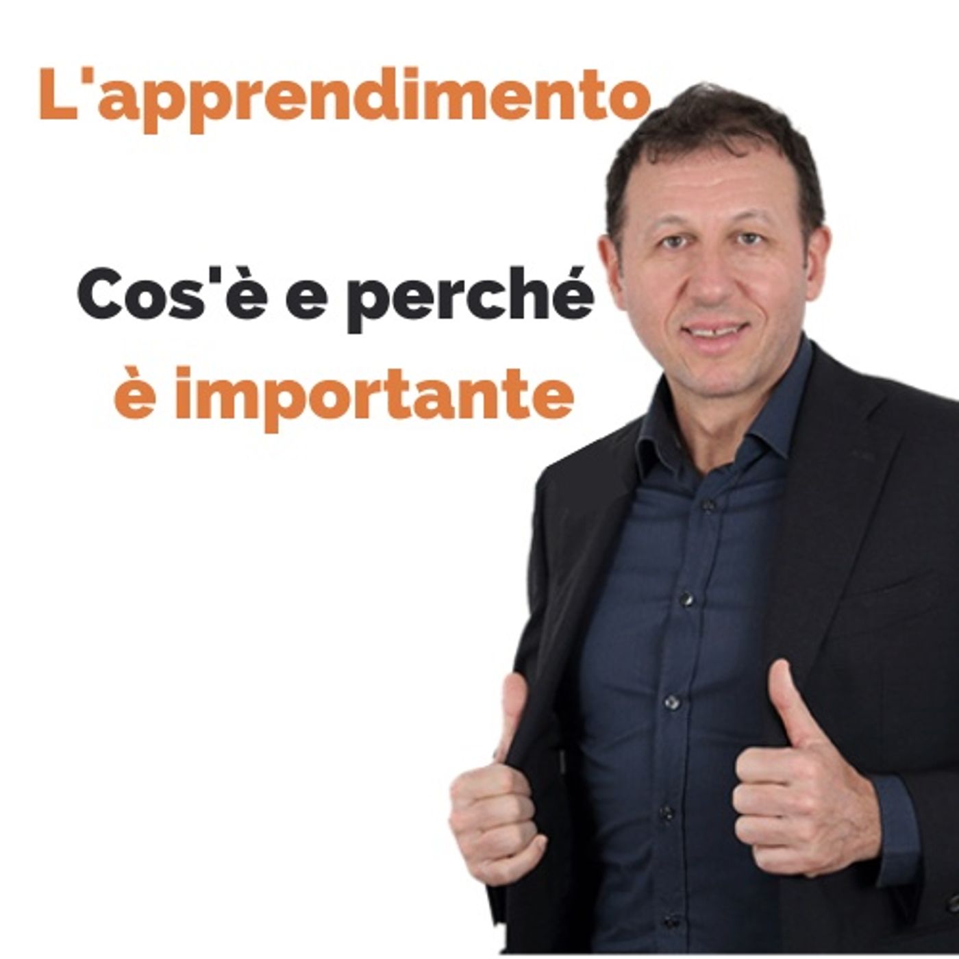 L’apprendimento che cos’è e perché è importante (più esempi) episode artwork