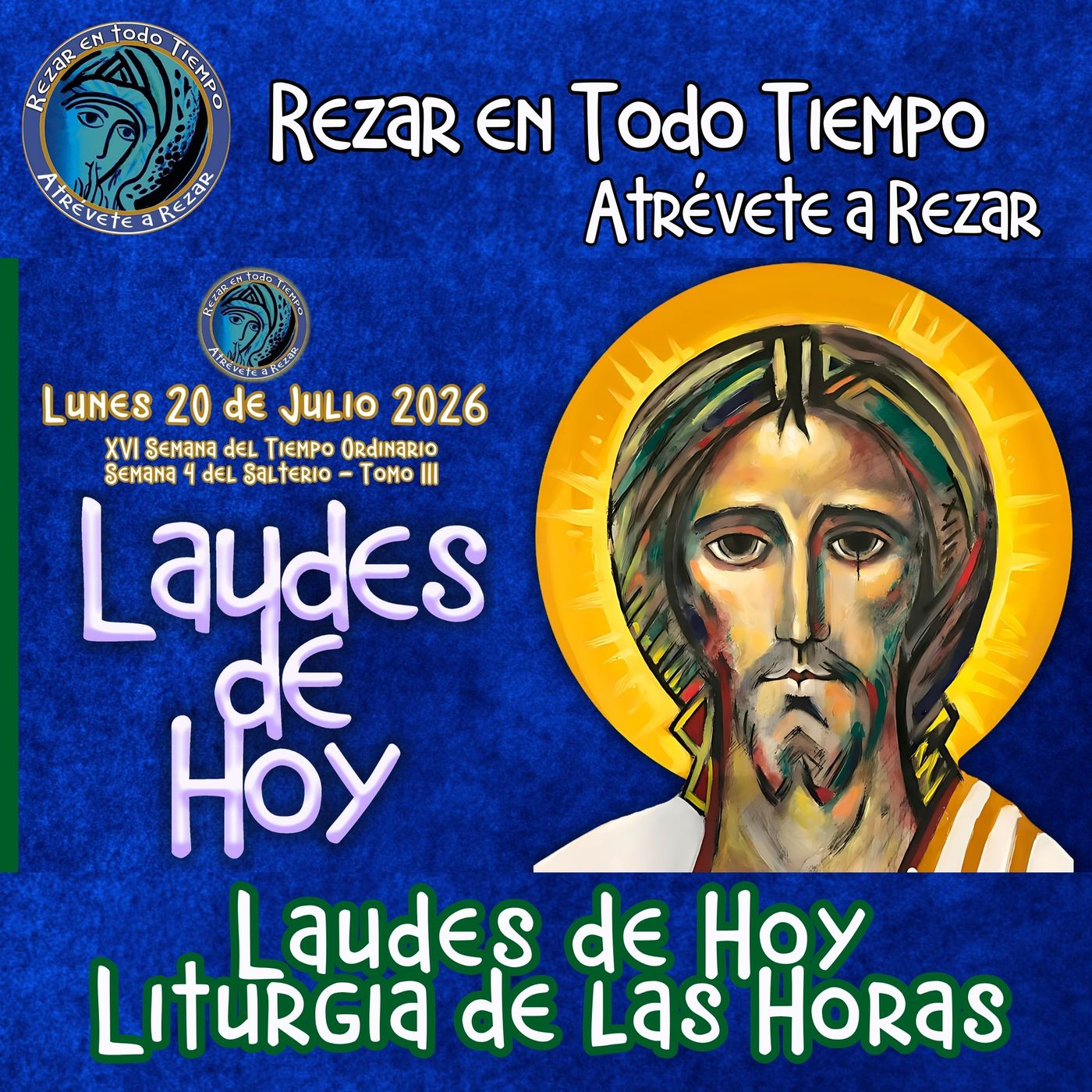 Laudes del día de hoy, Lunes 20 de julio 2026 ✟ Liturgia de las Horas episode artwork