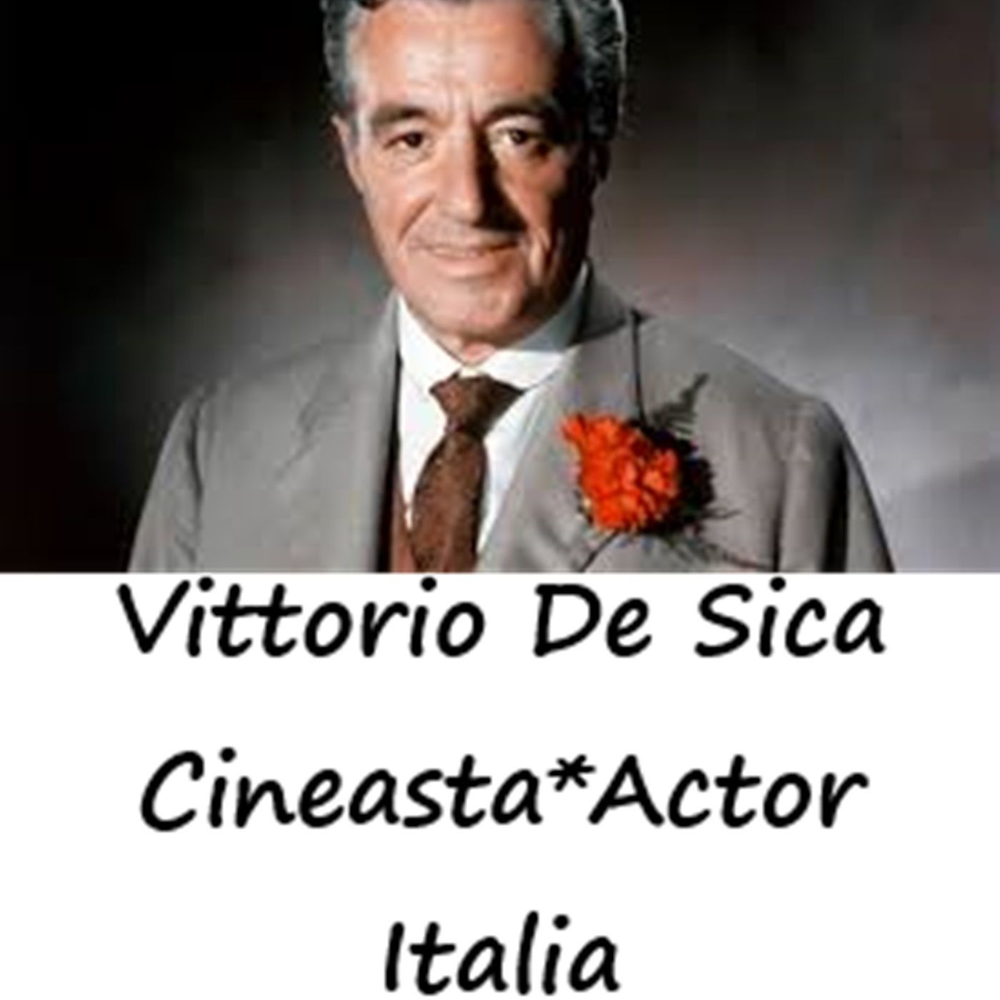 Cápsulas Culturales - Vittorio De Sica*Cineasta*Actor - Italia. Conduce: Diosma Patricia Davis*Argentina. episode artwork