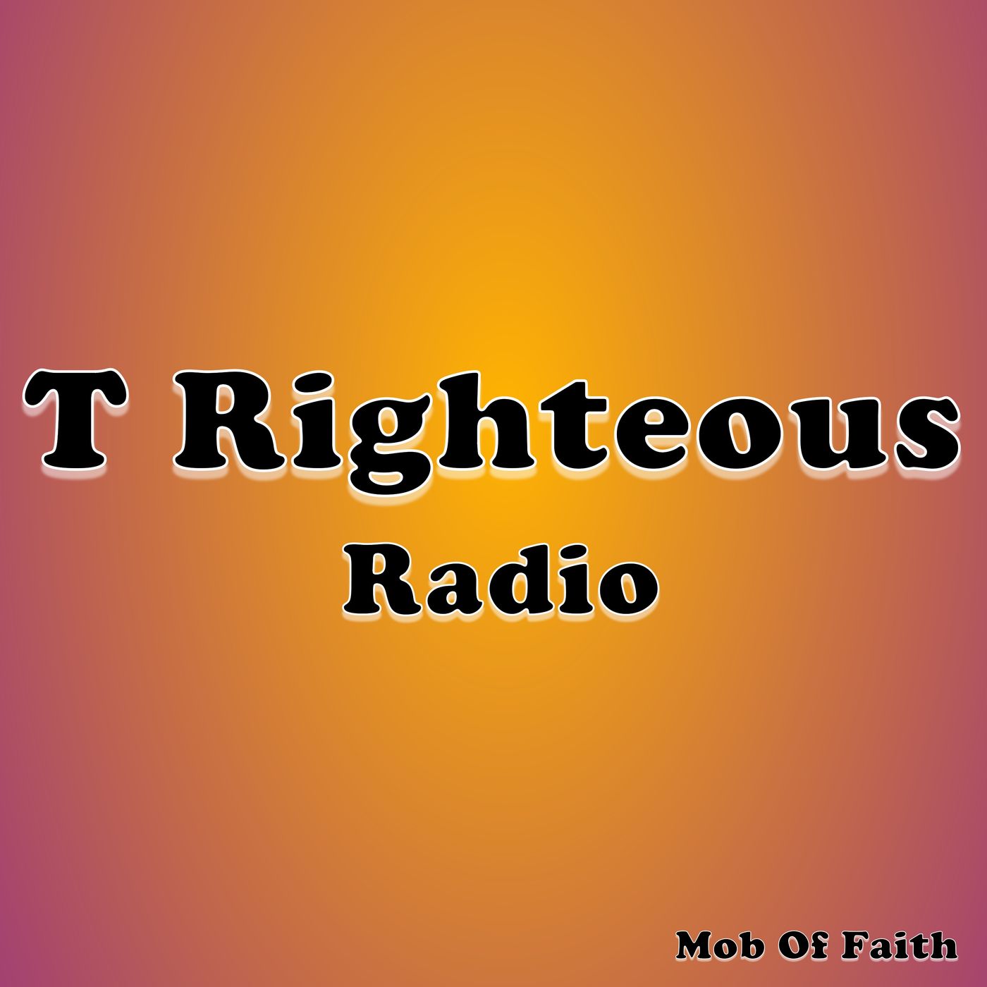 T Righteous Radio (AIR)